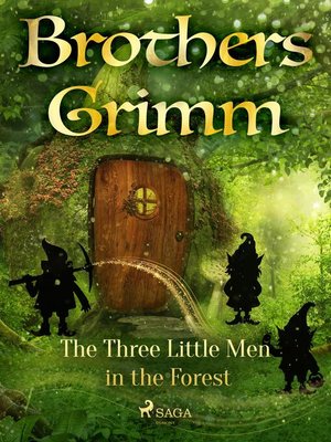 cover image of The Three Little Men in the Forest